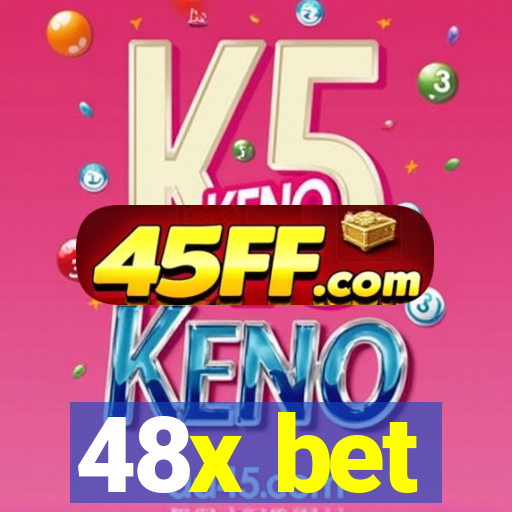 48x bet